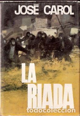 Libros de segunda mano: La riada - Carol, Jos&eacute; - Foto 1