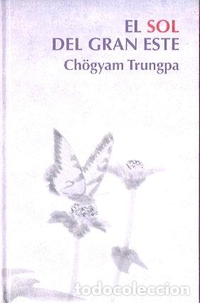 Libros de segunda mano: El sol del Gran Este - Ch&ouml;gyam Trungpa - Foto 1