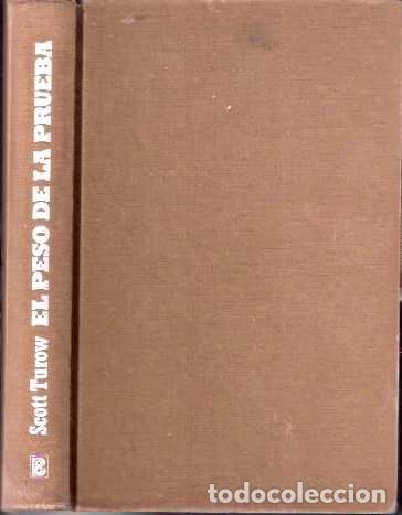 Libros de segunda mano: El peso de la prueba - Turow, Scott - Foto 1
