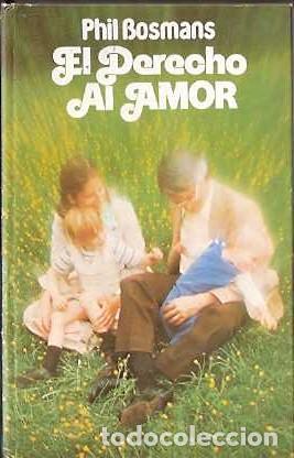 Libros de segunda mano: El derecho al amor - Bosmans, Phil - Foto 1
