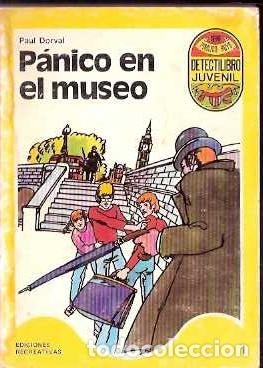 Libros de segunda mano: P&aacute;nico en el museo - Dorval, Paul - Foto 1