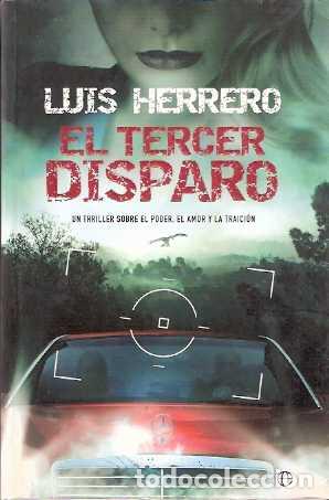 Libros de segunda mano: El tercer disparo - Herrero, Luis - Foto 1