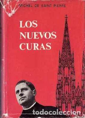 Libros de segunda mano: Los nuevos curas - Saint Pierre, Michael de - Foto 1