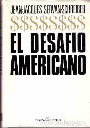 Libros de segunda mano: El desaf&iacute;o americano - Servan-Schreiber, Jean Jacques - Foto 1