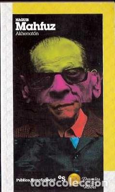 Libros de segunda mano: Akhenat&oacute;n - Mafuz, Nagibh - Foto 1
