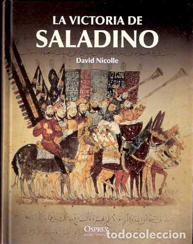 Libros de segunda mano: La victoria de Saladino - Nicole, David - Foto 1