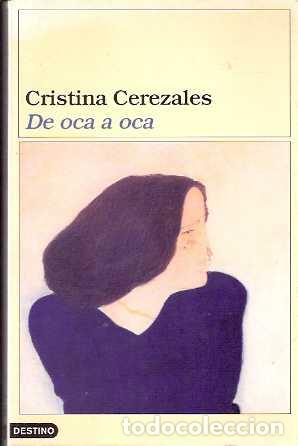 Libros de segunda mano: De oca a oca - Cerezales, Cristina - Foto 1