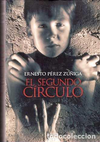 Libros de segunda mano: El segundo c&iacute;rculo - P&eacute;rez Z&uacute;&ntilde;iga, Ernesto - Foto 1