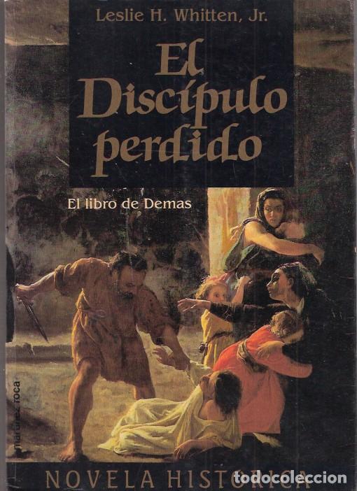 Libros de segunda mano: El disc&iacute;pulo perdido - Whitten, Jr., Leslie H. - Foto 1