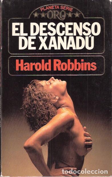 Libros de segunda mano: El descenso de Xanad&uacute; - Robbins, Harold - Foto 1