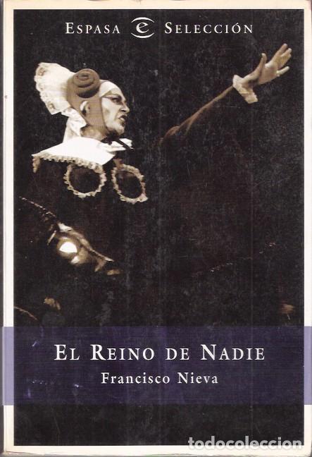 Libros de segunda mano: El Reino de Nadie - Nieva, Francisco - Foto 1