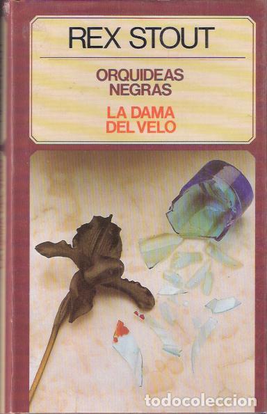 Libros de segunda mano: Orqu&iacute;deas negras. La dama del velo - Stout, Rex - Foto 1