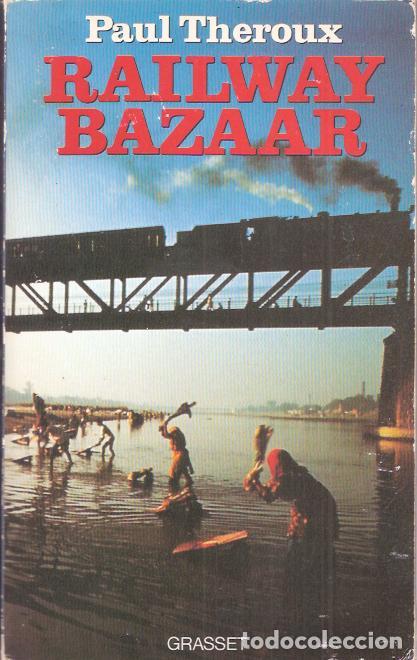 Libros de segunda mano: Railway bazzar - Theroux, Paul - Foto 1