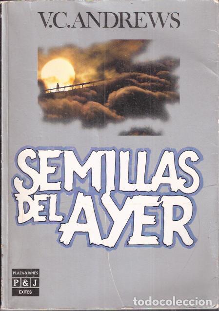 Libros de segunda mano: Semillas del ayer - Andrews, V. C. - Foto 1
