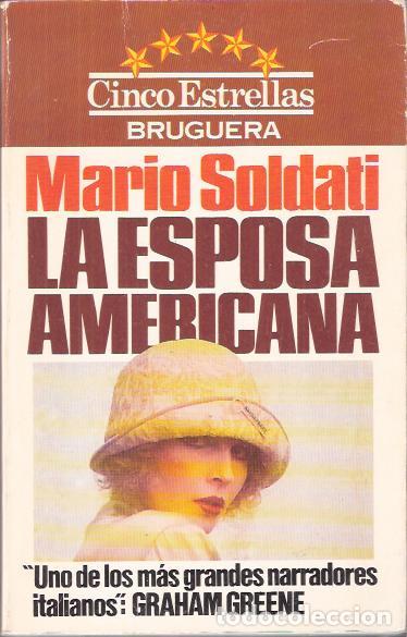 Libros de segunda mano: La esposa americana - Soldati, Mario - Foto 1