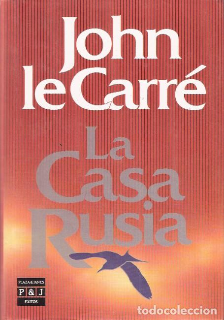 Libros de segunda mano: La casa Rusia - Carr&eacute;, John le - Foto 1