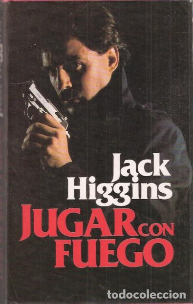Libros de segunda mano: Jugar con fuego - Higgins, Jack - Foto 1