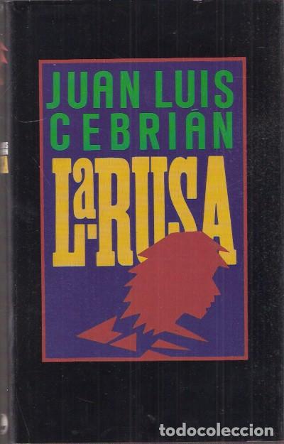 Libros de segunda mano: La rusa - Cebri&aacute;n, Juan Luis - Foto 1