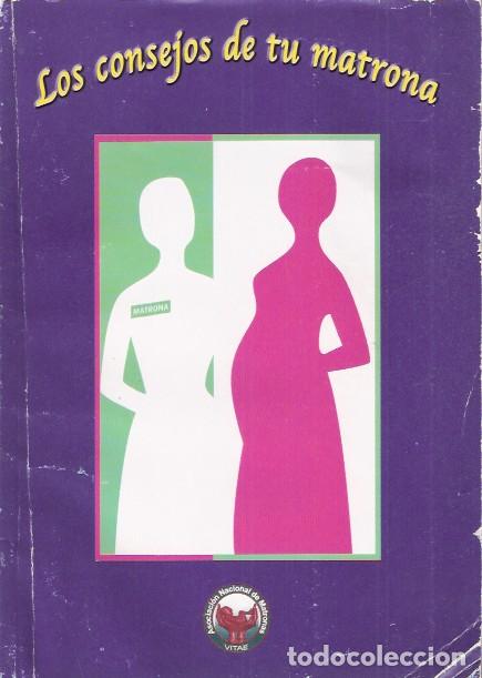 Libros de segunda mano: Los consejos de tu matrona - VV. AA. - Foto 1