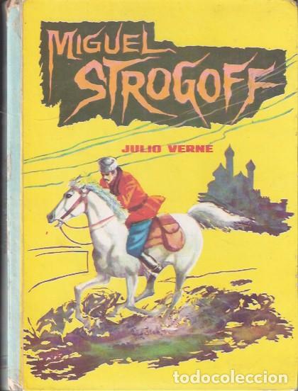 Libros de segunda mano: Miguel Strogoff - Verne, Julio - Foto 1