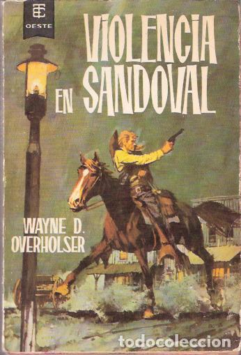 Libros de segunda mano: Violencia en Sandoval - Overholser, Wayne D. - Foto 1