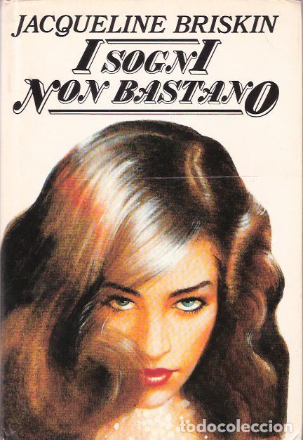 Libros de segunda mano: I sogni non bastano - Briskin, Jacqueline - Foto 1