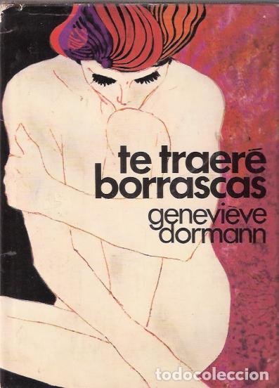Libros de segunda mano: Te traer&eacute; borrascas - Dormann, Genevi&egrave;ve - Foto 1