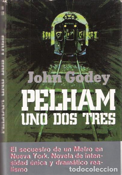 Libros de segunda mano: Pelham. Uno, dos, tres. - Godey, John - Foto 1