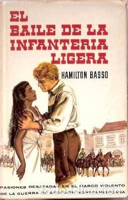 Libros de segunda mano: El baile de la infanter&iacute;a ligera - Basso, Hamilton - Foto 1