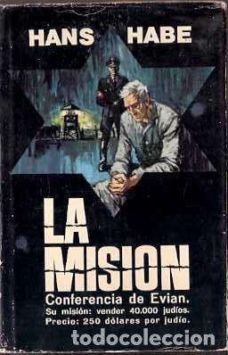 Libros de segunda mano: La misi&oacute;n - Habe, Hans - Foto 1