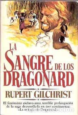 Libros de segunda mano: La sangre de los Dragonard - Gilchrist, Rupert - Foto 1