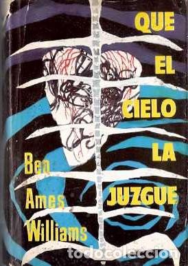 Libros de segunda mano: Que el cielo la juzgue - Ames Williams, Ben - Foto 1