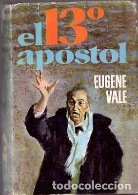 Libros de segunda mano: El 13&ordm; ap&oacute;stol - Vale, Eugene - Foto 1