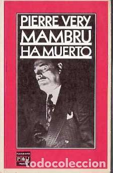 Libros de segunda mano: Mambr&uacute; ha muerto - V&eacute;ry, Pierre - Foto 1