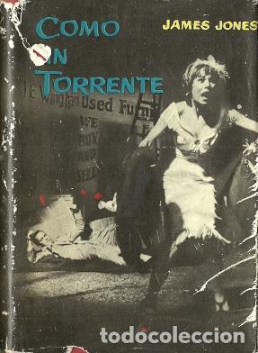 Libros de segunda mano: Como un torrente - Jones, James - Foto 1