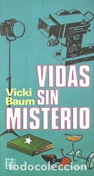 Libros de segunda mano: Vidas sin misterio - Baum, Vicki - Foto 1