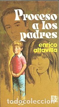 Libros de segunda mano: Proceso a los padres - Altavilla, Enrico - Foto 1