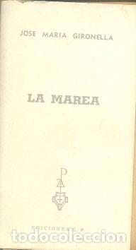 Libros de segunda mano: La marea - Gironella, Jos&eacute; Mar&iacute;a - Foto 1