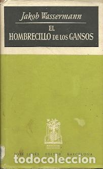 Libros de segunda mano: El hombrecillo de los gansos - Wassermann, Jakob - Foto 1