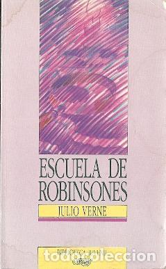 Libros de segunda mano: Escuela de Robinsones - Verne, Julio - Foto 1