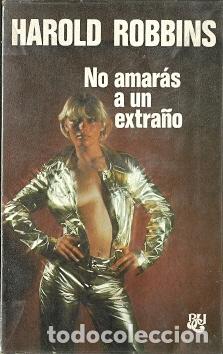 Libros de segunda mano: No amar&aacute;s a un extra&ntilde;o - Robbins, Harold - Foto 1