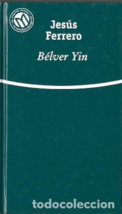 Libros de segunda mano: B&eacute;lver Yin - Ferrero, Jes&uacute;s - Foto 1