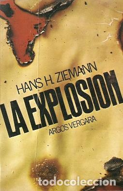 Libros de segunda mano: La explosi&oacute;n - Ziemann, Hans H. - Foto 1