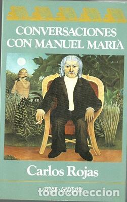 Libros de segunda mano: Conversaciones con Manuel Mari&agrave; - Rojas, Carlos - Foto 1