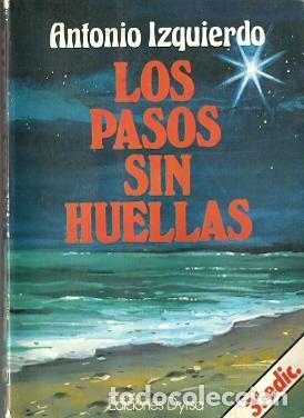 Libros de segunda mano: Los pasos sin huellas - Izquierdo, Antonio - Foto 1