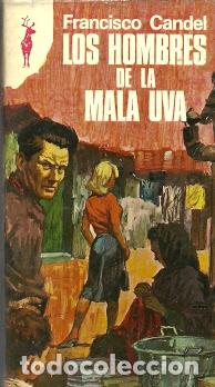 Libros de segunda mano: Los hombres de la mala uva - Candel, Francisco - Foto 1