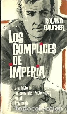 Libros de segunda mano: Los c&oacute;mplices de Imperia - Gaucher, Roland - Foto 1