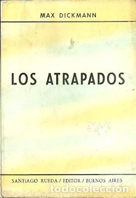 Libros de segunda mano: Los atrapados - Dickmann, Max - Foto 1