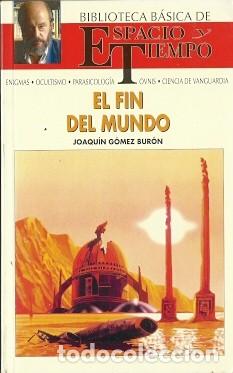 Libros de segunda mano: El fin del mundo - G&oacute;mez Bur&oacute;n, Joaqu&iacute;n - Foto 1