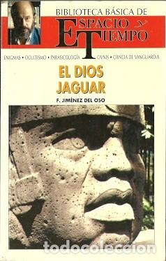 Libros de segunda mano: El dios jaguar - Jim&eacute;nez del Oso, F - Foto 1